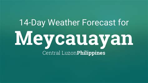 Weather forecast and conditions for Meycauayan, Bulacan .